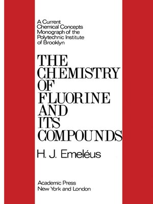 cover image of The Chemistry of Fluorine and Its Compounds